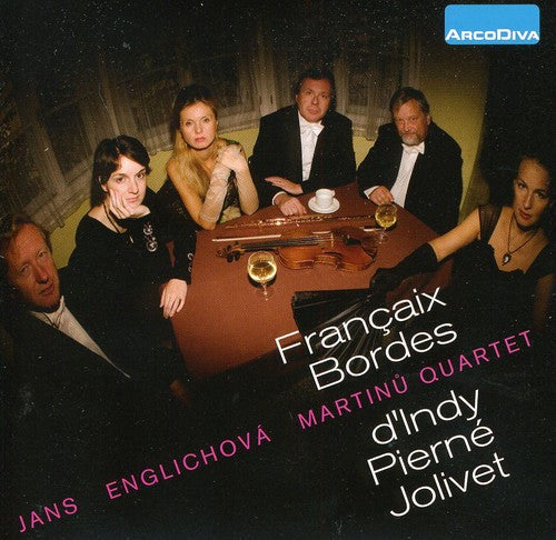 Francaix / Martinu Quartet: Francaix Bordes D'indy Pierne Jolivet  [ CD ]