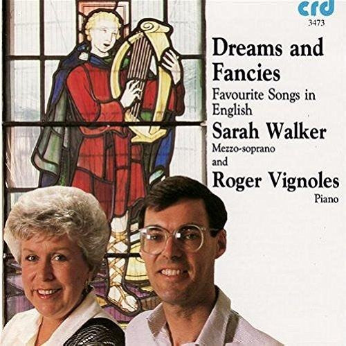 Walker / Vignoles: Dreams & Fancies: 24 Favourite Songs in English  [ CD ]