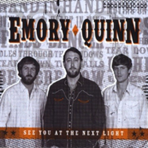 Emory Quinn: See You at the Next Light  [ CD ]