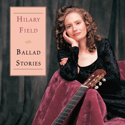 Hilary Field: Ballad Stories  [ CD ]