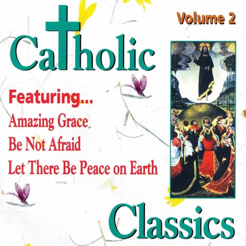 Various Artists: Catholic Classics 2 / Various  [ CD ]