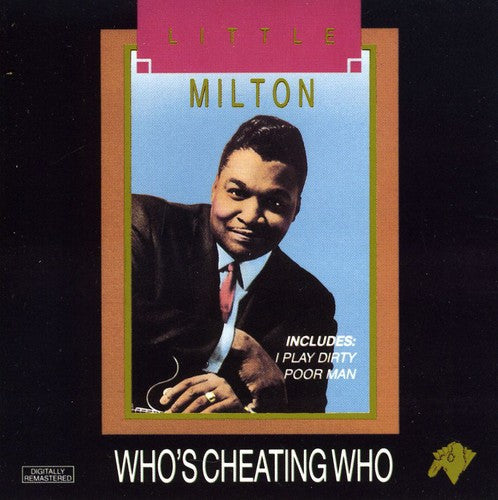 Little Milton: Who's Cheating Who  [ CD ]