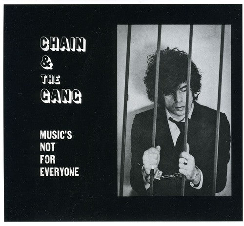 Chain & the Gang: Music's Not for Everyone  [ CD ]