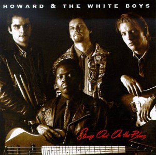 Howard & the White Boys: Strung Out on the Blues  [ CD ]