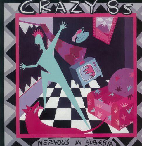 Crazy 8s- Nervous in Suburbia - LP