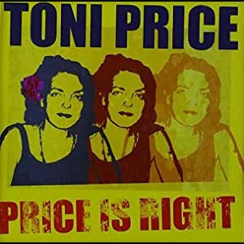 Toni Price: Price Is Right  [ CD ]