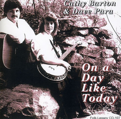 Cathy Barton & Dave Para: On a Day Like Today  [ CD ]