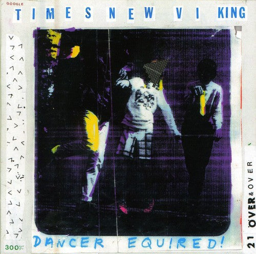 Times New Viking: Dancer Equired  [ CD ]