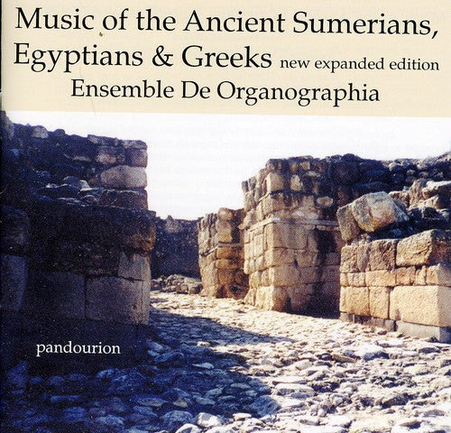 Ensemble De Organographia: Music of the Ancient Sumerians Egytians & Greeks  [ CD ]