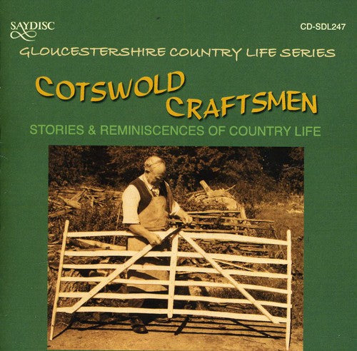 Various Artists: Cotswold Craftsmen: Stories and Reminiscences Of Country Life  [ CD ]