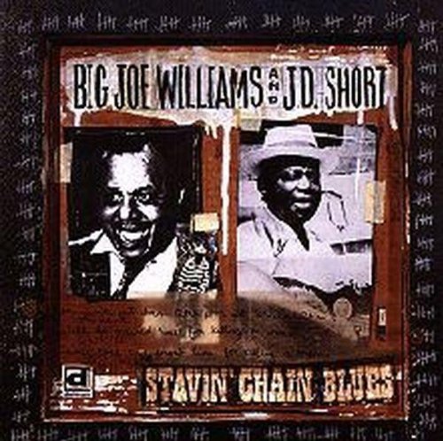 Big Joe Williams: Stavin Chain Blues  [ CD ]