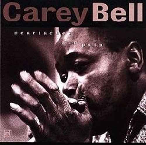 Carey Bell: Heartaches & Pains  [ CD ]