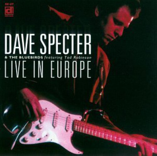 Dave Specter & Bluebirds: Live in Europe  [ CD ]