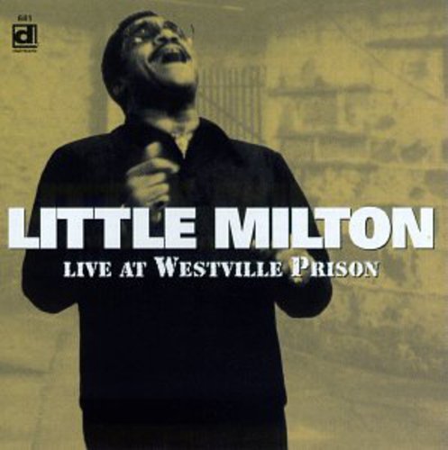 Little Milton: Live at Westville Prison  [ CD ]