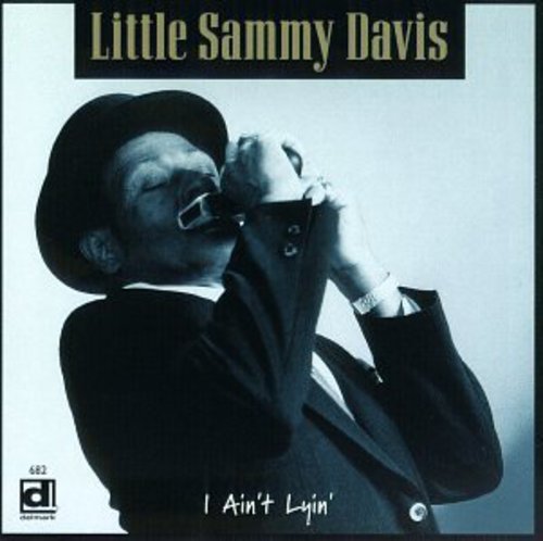 Sammy Davis Little: I Ain't Lyin  [ CD ]