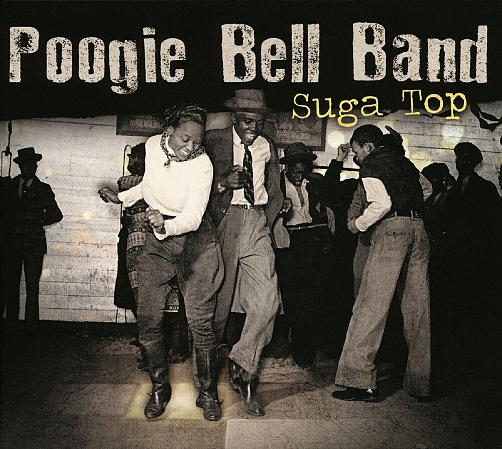 Poogie Bell Band- Suga Top - LP