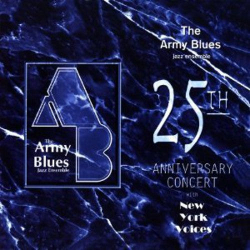 United States Army Blues Jazz Ensemble: 25th Anniversary Concert  [ CD ]