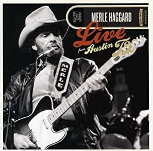 Merle Haggard: Live from Austin Texas  [ CD ]