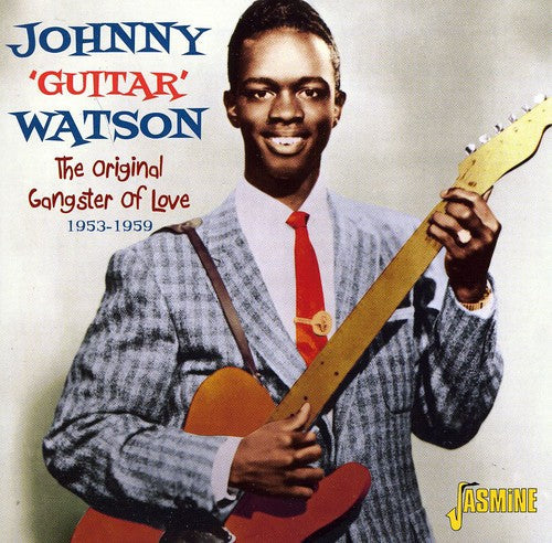 Johnny Watson Guitar: Original Gangster Of Love 1953-1959  [ CD ]