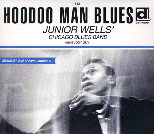 Junior Wells Chicago Blues Band with Buddy Guy: Hoodoo Man Blues  [ CD ]