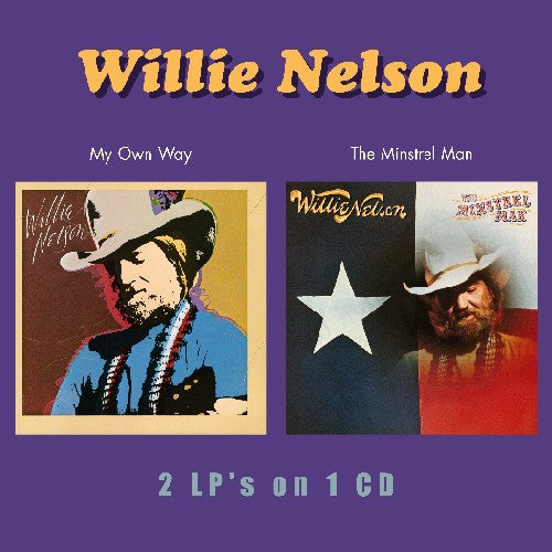 Willie Nelson: My Own Way/The Minstrel Man  [ CD ]