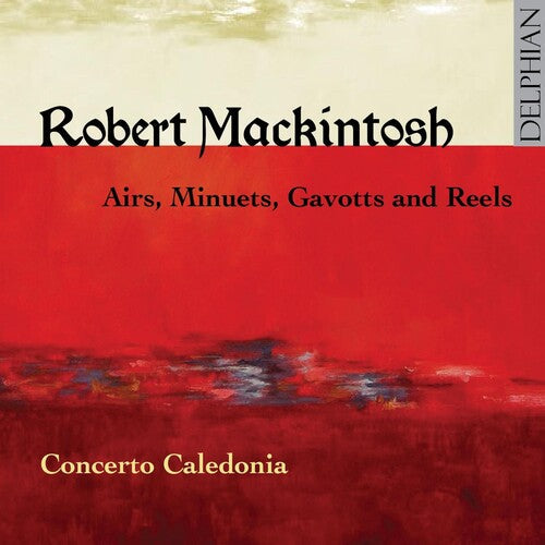 Concerto Caledonia: Airs Minuets Gavotts & Reels  [ CD ]