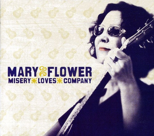 Mary Flower: Misery Loves Company  [ CD ]