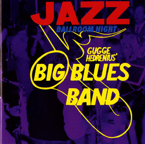 Gugge Hudrenius: Jazz Ballroom Night  [ CD ]