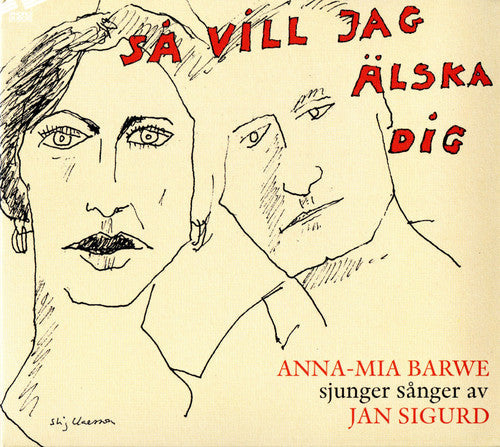 Sigurdjan: Sa Vill Jag Alska Dig  [ CD ]