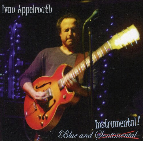 Ivan Appelrouth: Blue and Instrumental!  [ CD ]