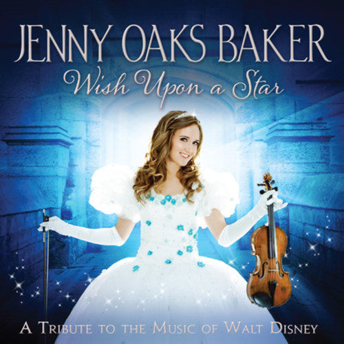 Jenny Oaks Baker: Wish Upon A Star: A Tribute To The Music Of Walt Disney  [ CD ]