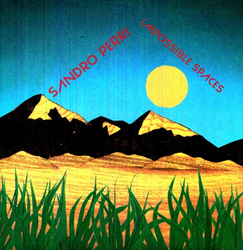 Sandro Perri- Impossible Spaces - LP