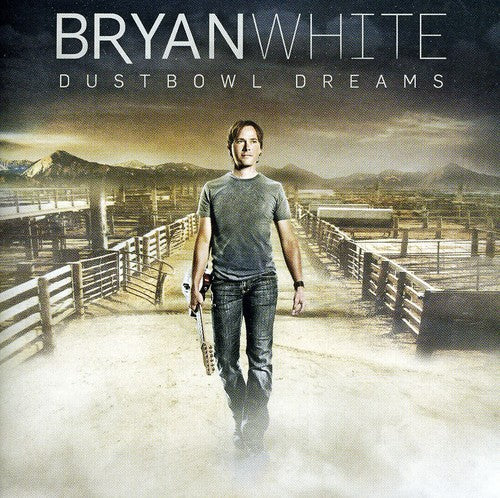 Bryan White: Dustbowl Dreams  [ CD ]