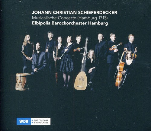 Elbipolis Barockorchester Hamburg: Musicalische Concerte: Hamburg 1713  [ CD ]