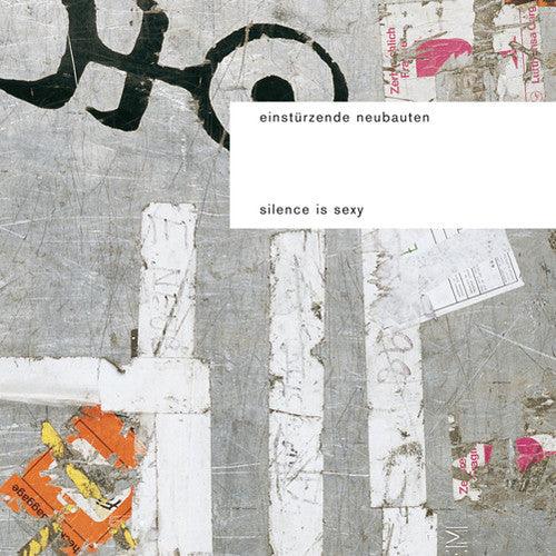 Einst rzende Neubauten- Silence Is Sexy - LP
