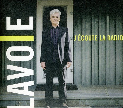 Daniel Lavoie: J'ecoute la Radio - CD