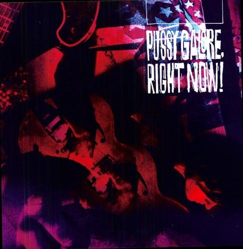 Pussy Galore- Right Now! - LP