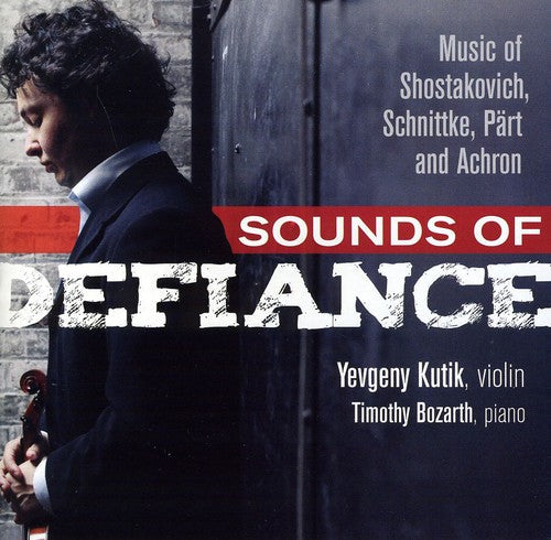 Yevgeny Kutik: Sounds of Defiance: Music of Shostakovich &  [ CD ]