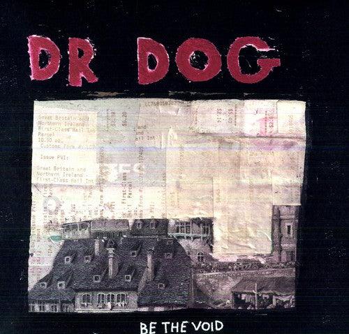 Dr. Dog- Be the Void - LP