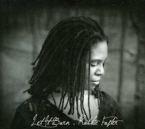 Ruthie Foster: Let It Burn  [ CD ]