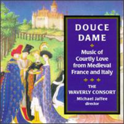 Waverly Consort: Douce Dame-Music of Courtly Lo  [ CD ]