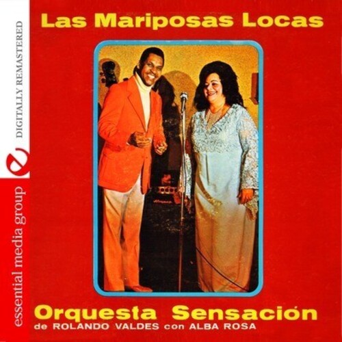 Orquesta Sensacion De Roland Valdes Con Alba Rosa: Las Mariposas Locas  [ CD ]