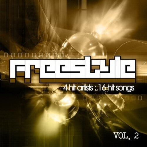Various Artists: Freestyle 4 Hit Artists/16 Hit Songs Vol. 2  [ CD ]