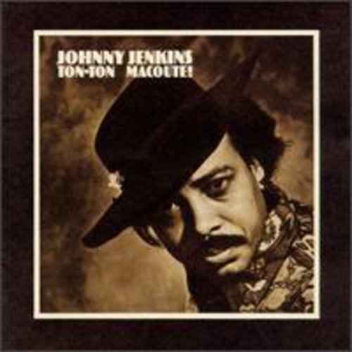 Johnny Jenkins: Ton-Ton MacOute  [ CD ]
