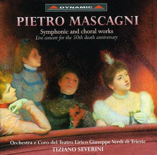 Mascagni / Luisotti: Symphonic & Choral Works  [ CD ]