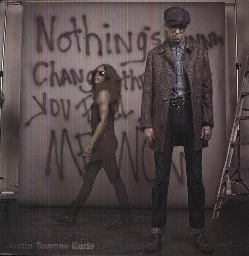 Justin Townes Earle- Nothings Going to Change the Way You Feel About - LP