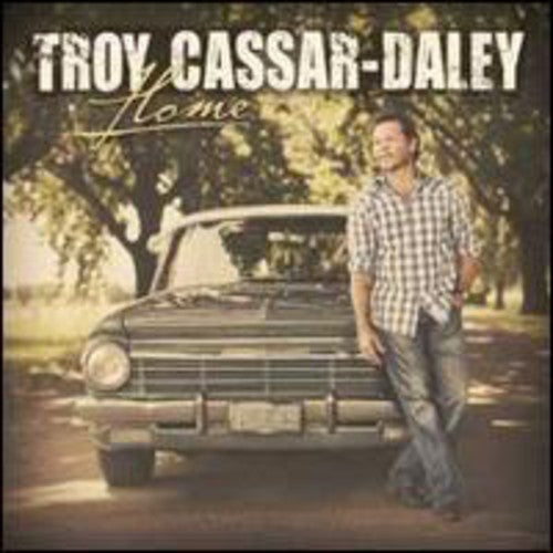 Troy Cassar-Daley: Home  [ CD ]