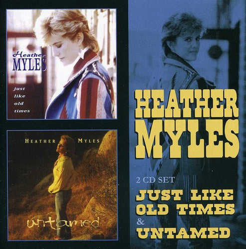 Heather Myles: Just Like Old Times / Untamed  [ CD ]
