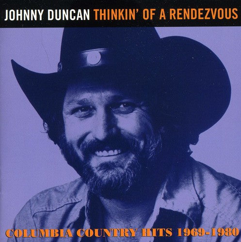 Johnny Duncan: Thinkin of a Rendezvous: Columbia Country Hits  [ CD ]
