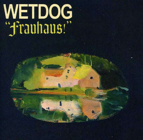 Wetdog: Frauhaus!  [ CD ]